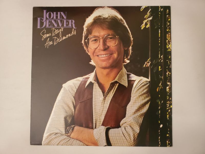 John Denver Some Days Are Diamonds vinyl record